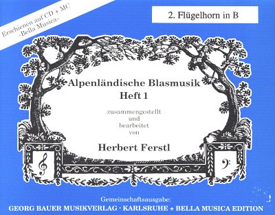 H. Ferstl: Alpenlaendische Blasmusik 1, Varblaso (Flhrn2)