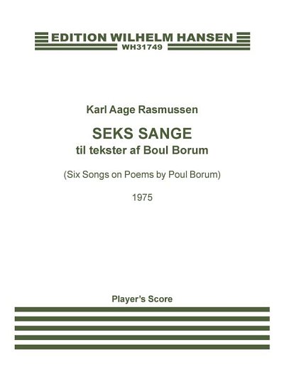 K.A. Rasmussen: Seks Sange - Six Songs , Kamens (Part.)