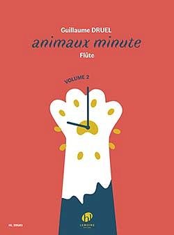 G. Druel: Animaux Minute Vol. 2, Fl