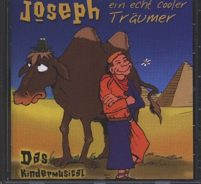 R. Wilson: Joseph, ein echt cooler Träumer, GesKchTast (CD)