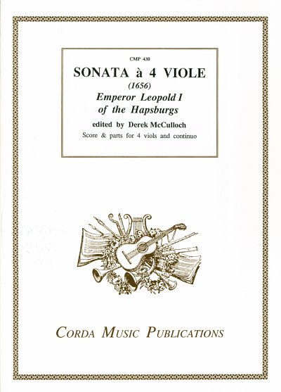 Leopold I.: Sonata a 4 Viole, 4VdG (Pa+St)