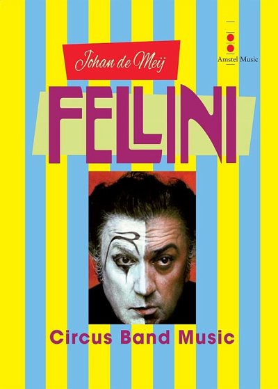 J. de Meij: Fellini, Blas/Posch (Part.)