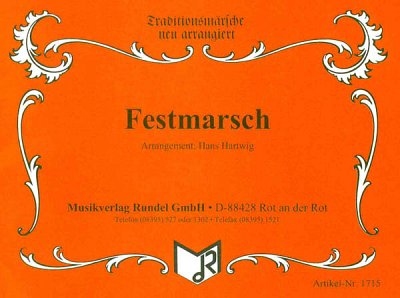 Anonymus: Festmarsch, Blask (Dir+St)