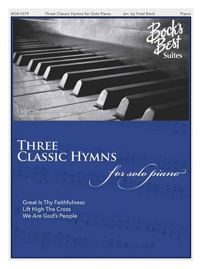 Three Classic Hymns for Solo Piano, Klav