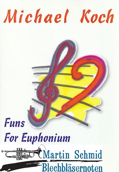 M. Koch: Funs for Euphonium, BarCKlv (KlavpaSt+CD)