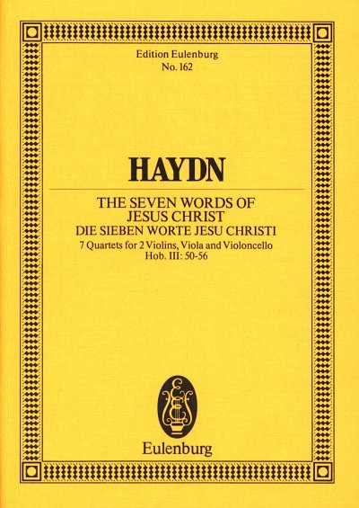 J. Haydn: Die sieben Worte Jesu Christi 7 Streichquartette H
