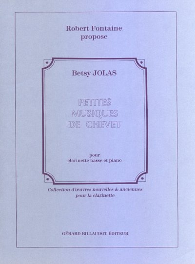 B. Jolas: Petites Musiques de Chevet, KlarKlv (KlavpaSt)