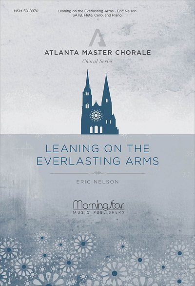 E. Nelson: Leaning on the Everlasting Arms