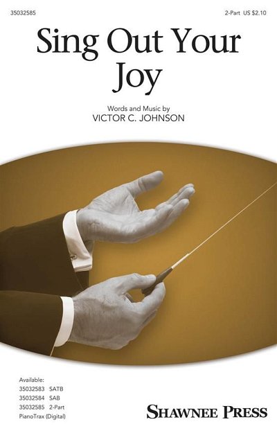 V.C. Johnson: Sing Out Your Joy, Ch2Klav (Chpa)