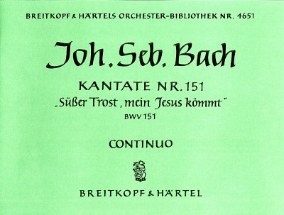 J.S. Bach: Kantate BWV 151 _Süsser Trost,, 4GesGchOrch (Org)