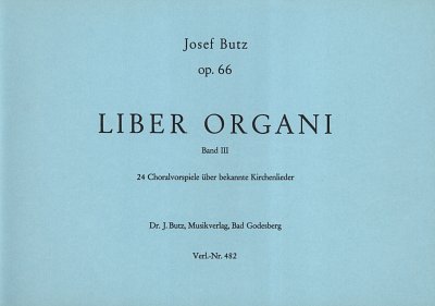 Butz Josef: Liber Organi 3