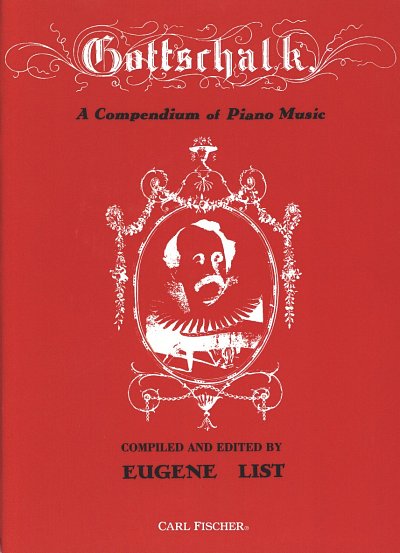 L.M. Gottschalk: A Compendium Of Piano Music, Klav