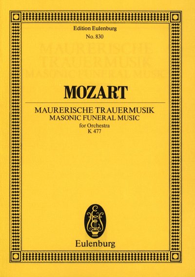 W.A. Mozart: Maurerische Trauermusik C-Moll Kv 477 Eulenburg
