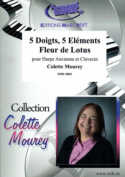 C. Mourey: 5 Doigts, 5 Eléments, Fleur de Lotus