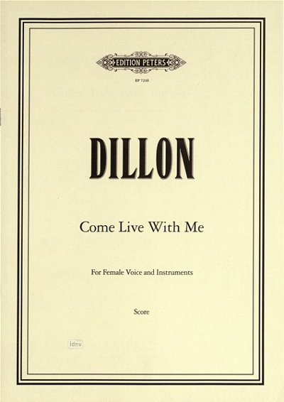 J. Dillon: Come Live With Me (1981/82)
