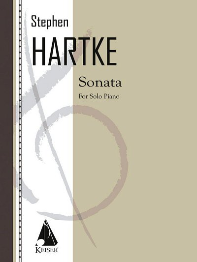S. Hartke: Sonata for Solo Piano, Klav