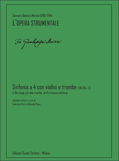 G.B. Martini: Sinfonia A Quattro Con Violini E Tromb (Part.)