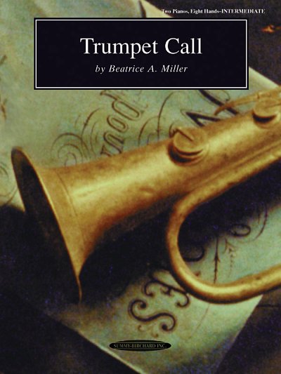 B.A. Miller: Trumpet Call, Klav (EA)