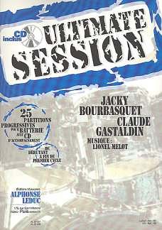 J. Bourbasquet: Ultimate Session for Drums, Perc (Bu+CD)