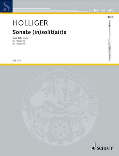 DL: H. Holliger: Sonate (in)solit(air)e, Fl
