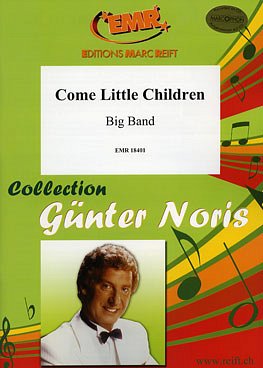 G.M. Noris: Come Little Children, Bigb