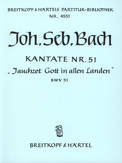 AQ: J.S. Bach: Jauchzet Gott in allen Landen BWV 51 (B-Ware)