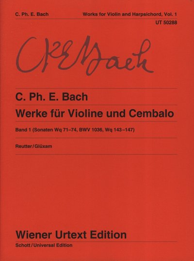C.P.E. Bach: Works for violin and harpsichord 1