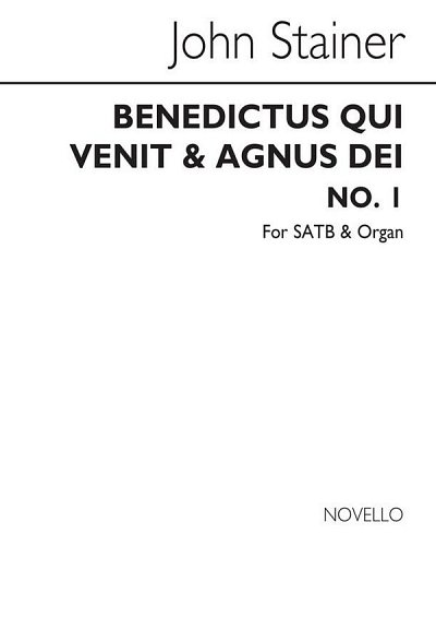 J. Stainer: Benedictus Qui Venit & Agnus Dei (No.1) In E Flat
