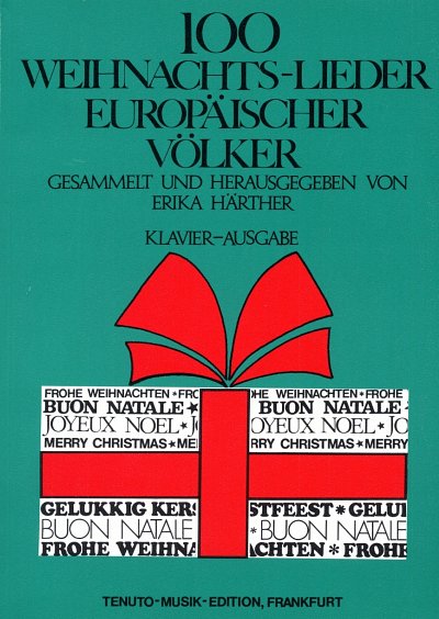 100 Weihnachtslieder europäischer Völker, Klav;Ges