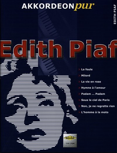E. Piaf: Edith Piaf, Akk