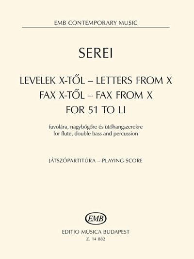Z. Serei: Letters from X - Fax from X - For 51 to LI
