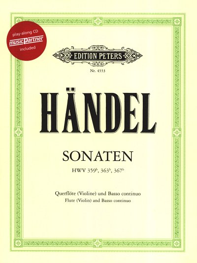 G.F. Haendel: 3 Sonaten für Querflöte (Violine) und Basso continuo HWV 359b/363b/367b