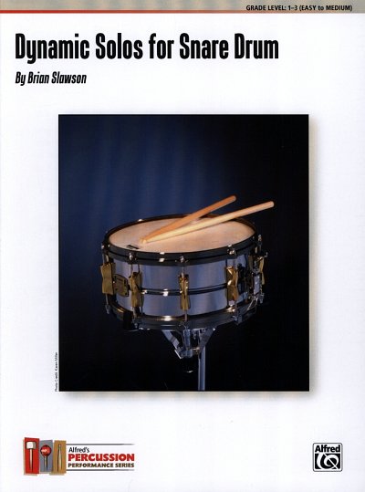 B. Slawson: Dynamic Solos for Snare Drum, Kltr