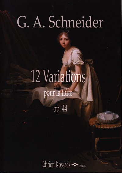 G.A. Schneider: 12 Variations op. 44, Fl