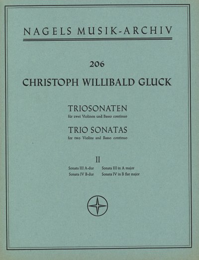 C.W. Gluck: Triosonaten für zwei Violinen und Basso c, 2VlBc