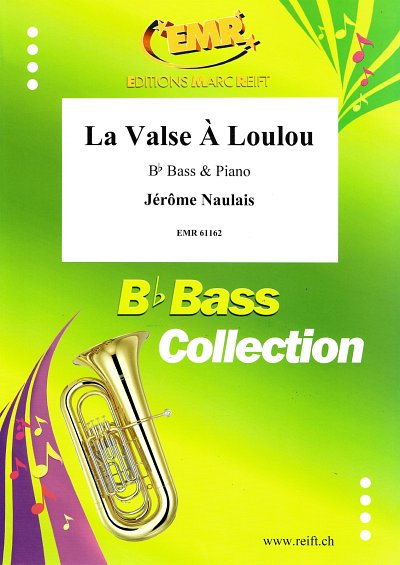 J. Naulais: La Valse A Loulou, TbBKlav