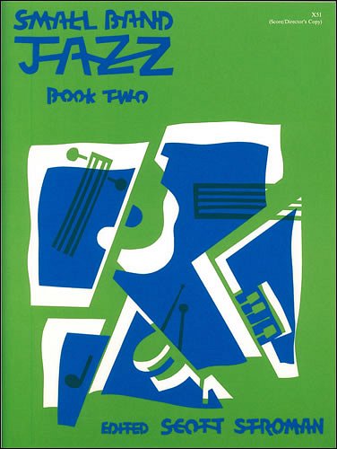 S. Stroman: Small Band Jazz 2, Jazzens (Part.)