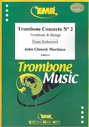 J.G. Mortimer: Trombone Concerto N° 2, PosKlav