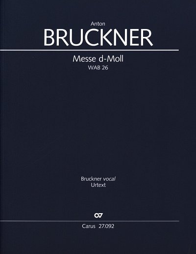 A. Bruckner: Messe d-Moll, 4GesGchOrch (Part)