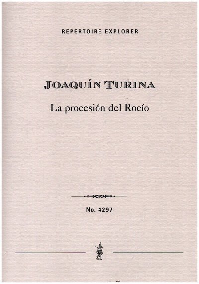 J. Turina: La procesión du Rocio