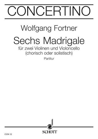 DL: W. Fortner: Sechs Madrigale (Part.)
