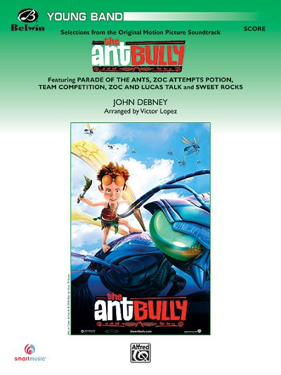 J. Debney: The Ant Bully, Selections from, Blaso (Part.)