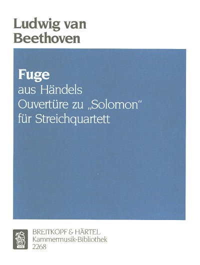 L. v. Beethoven: Fuge (Haendel Ouvertuere Zu Salomon)