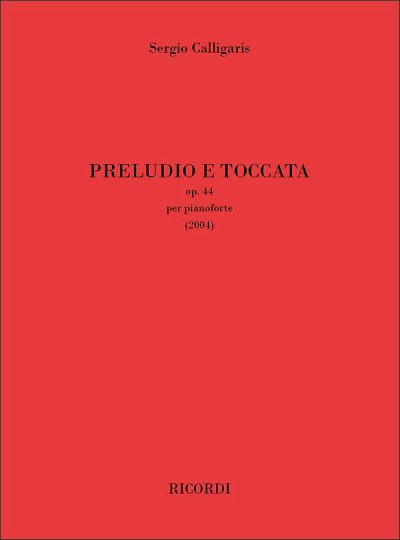 S. Calligaris: Preludio e toccata op. 44, Klav