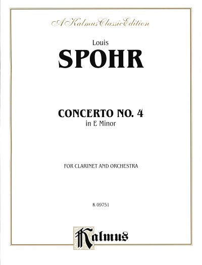 L. Spohr: Clarinet Concerto No. 4 in A Minor, Klar
