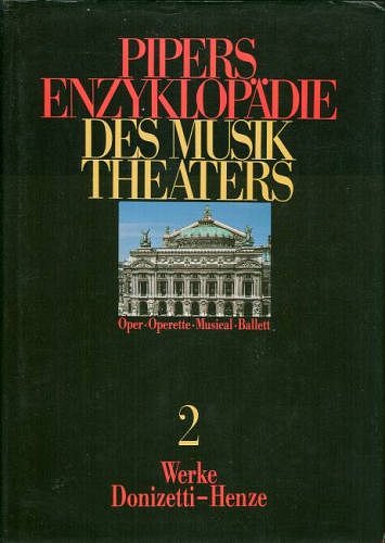 C. Dahlhaus: Pipers Enzyklopädie des Musiktheaters 2 (Bu)