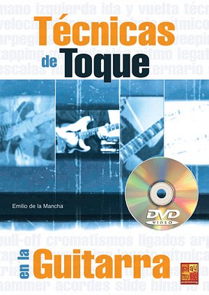 E. de la mancha: Técnicas de toque , E-Git (+DVD)