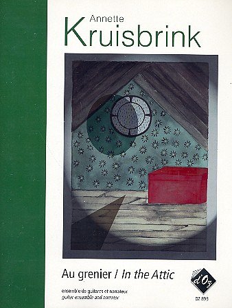 A. Kruisbrink: Au grenier / In the Attic (Pa+St)