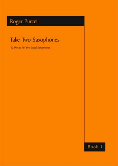 Take Two Saxophones Book 1 (Bu)