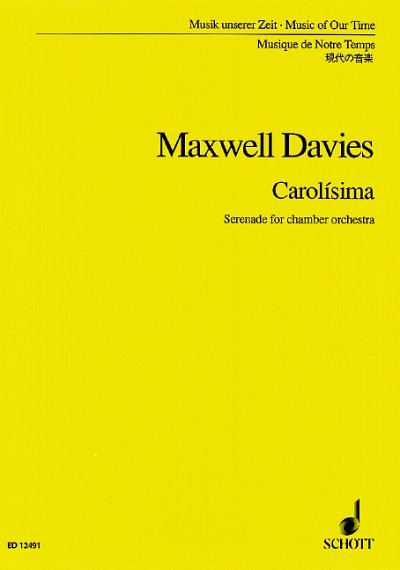P. Maxwell Davies: Carolísima op. 168 , Kamo (Part.)
